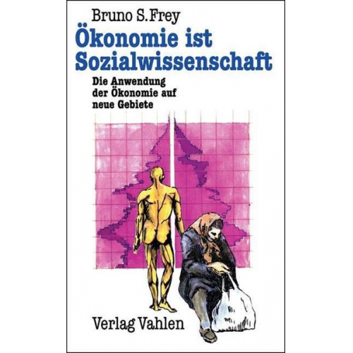 Bruno S. Frey - Ökonomie ist Sozialwissenschaft