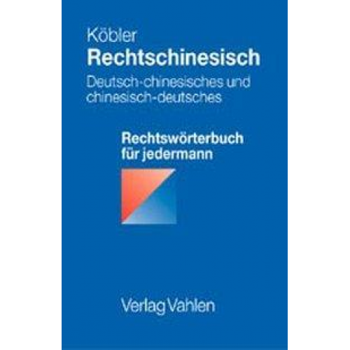 Gerhard Köbler - Rechtschinesisch