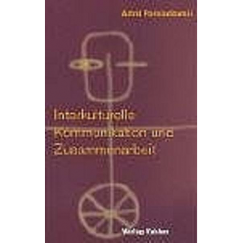 Astrid Podsiadlowski - Interkulturelle Kommunikation und Zusammenarbeit