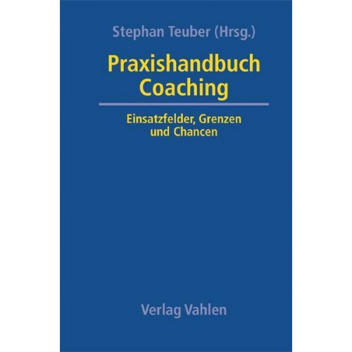 Stephan Teuber - Praxishandbuch Coaching