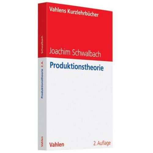 Joachim Schwalbach - Produktionstheorie