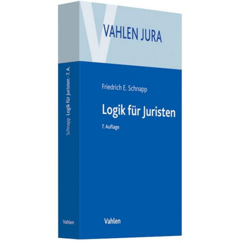 Friedrich E. Schnapp & Egon Schneider - Logik für Juristen