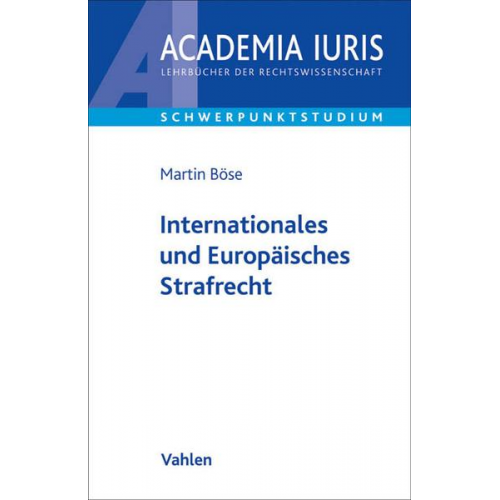 Martin Böse - Internationales und Europäisches Strafrecht