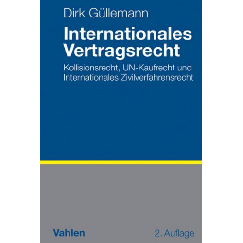 Dirk Güllemann - Internationales Vertragsrecht