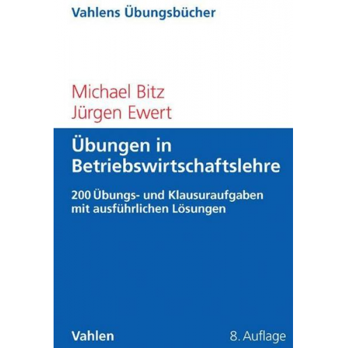 Michael Bitz & Jürgen Ewert - Übungen in Betriebswirtschaftslehre