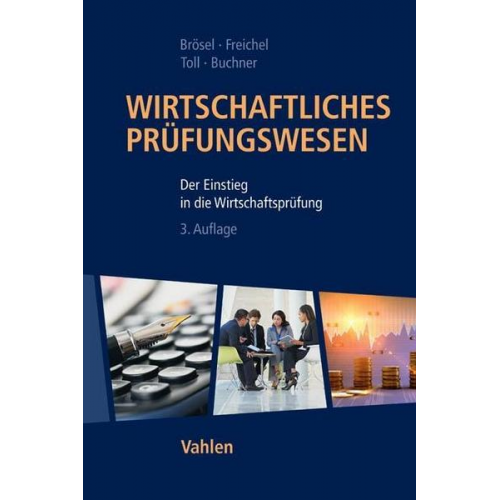 Gerrit Brösel & Christoph Freichel & Martin Toll & Robert Buchner - Wirtschaftliches Prüfungswesen