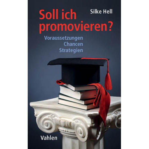 Silke Hell - Soll ich promovieren?