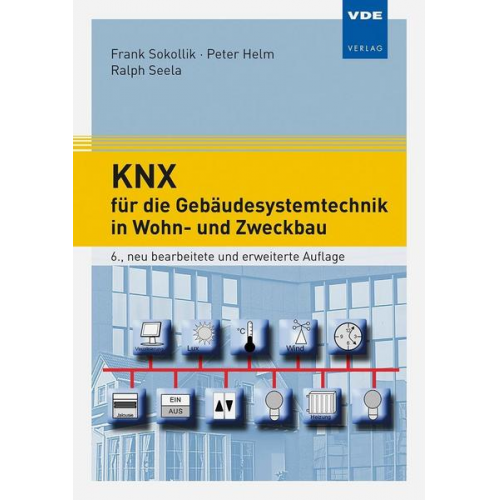 Frank Sokollik & Peter Helm & Ralph Seela - KNX für die Gebäudesystemtechnik in Wohn- und Zweckbau