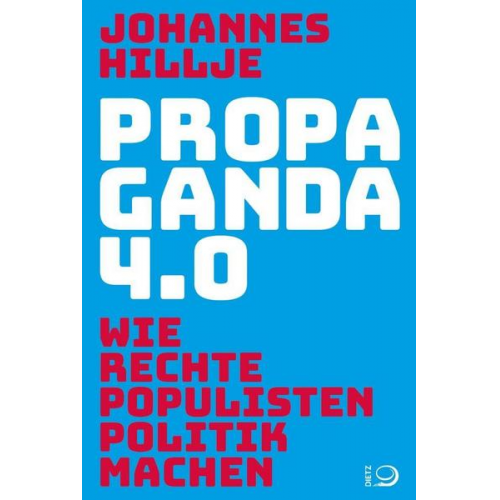 Johannes Hillje - Propaganda 4.0