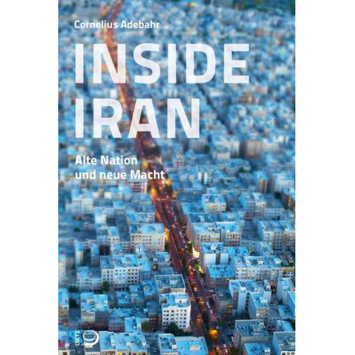 Cornelius Adebahr - Inside Iran