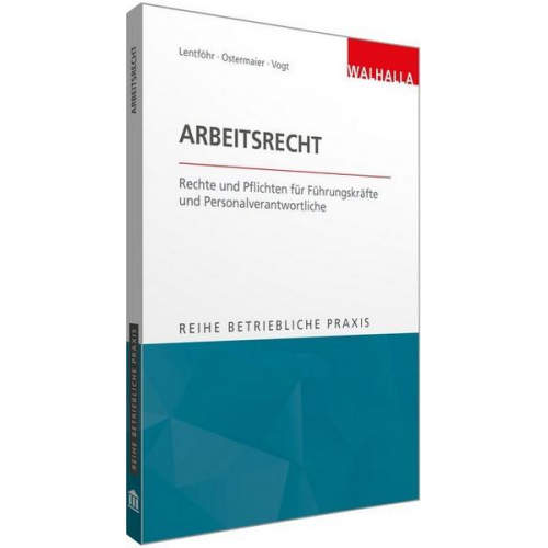 Christian Ostermaier & Christian Lentföhr & Sylvia Vogt - Arbeitsrecht