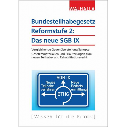 Walhalla Fachredaktion - Bundesteilhabegesetz Reformstufe 2: Das neue SGB IX