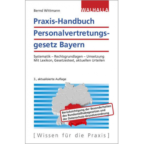 Bernd Wittmann - Praxis-Handbuch Personalvertretungsgesetz Bayern