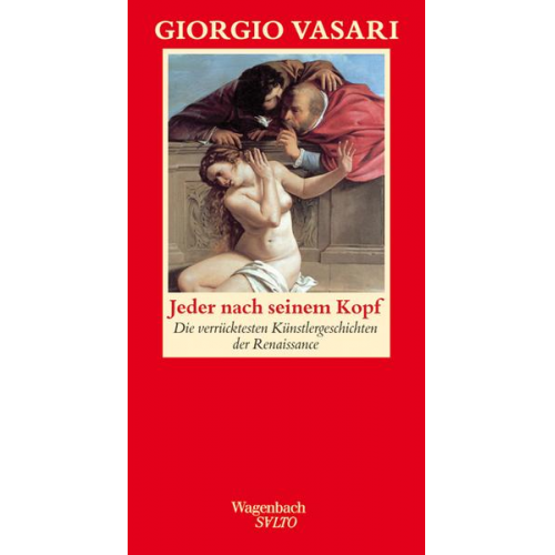 Giorgio Vasari - Jeder nach seinem Kopf