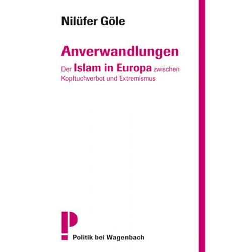 Nilüfer Göle - Anverwandlungen