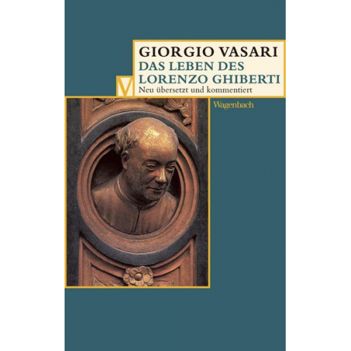 Giorgio Vasari - Das Leben des Lorenzo Ghiberti