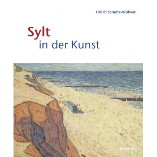 Ulrich Schulte-Wülwer - Sylt in der Kunst