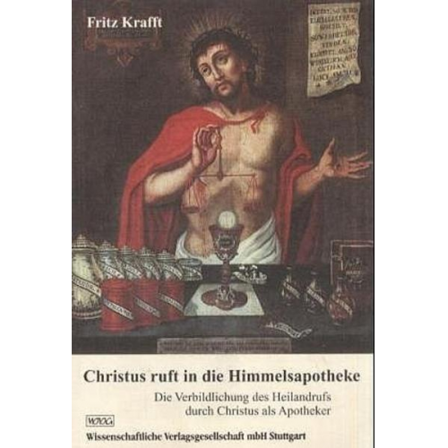 Fritz Krafft - Christus ruft in die Himmelsapotheke