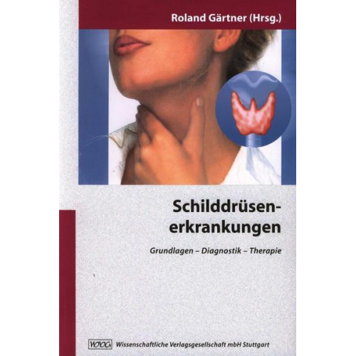 Roland Gärtner - Schilddrüsenerkrankungen