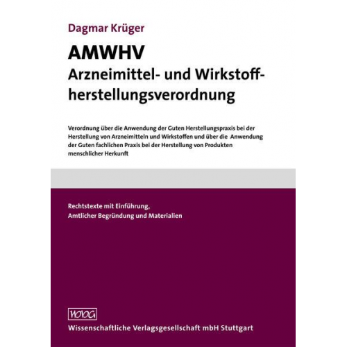 Dagmar Krüger - AMWHV Arzneimittel- und Wirkstoffherstellungsverordnung