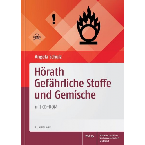 Angela Schulz - Hörath Gefährliche Stoffe und Gemische