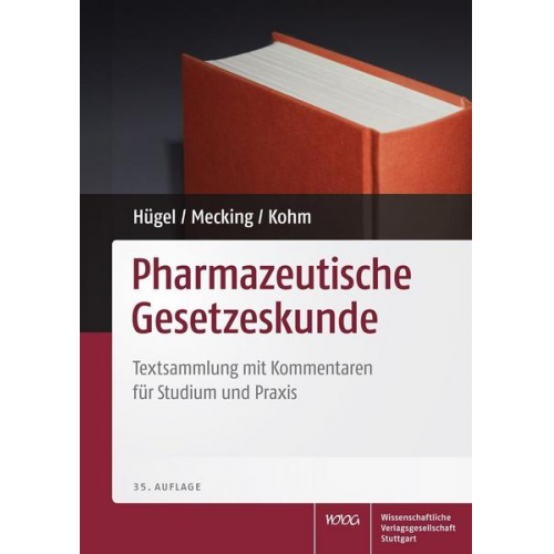 Herbert Hügel & Bettina Mecking & Baldur Kohm - Pharmazeutische Gesetzeskunde