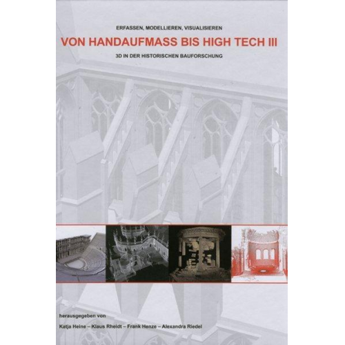 Von Handaufmass bis High Tech III