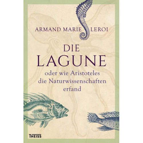 Armand Marie Leroi - Die Lagune