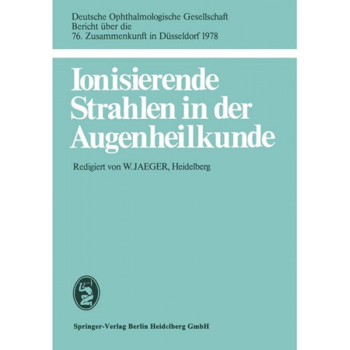 Ionisierende Strahlen in der Augenheilkunde