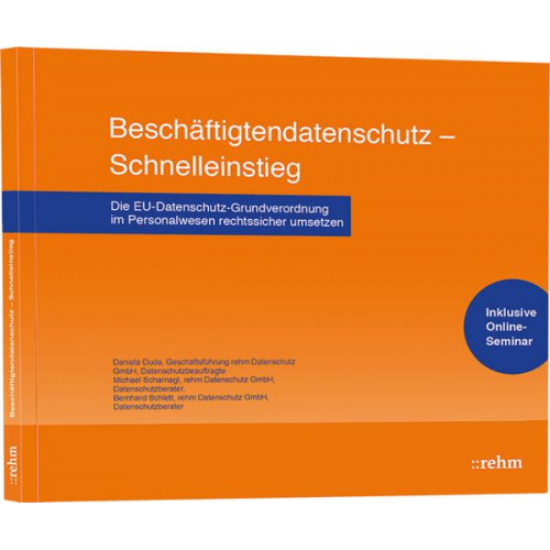 Daniela Duda & Michael Scharnagl & Bernhard Schlett - Beschäftigtendatenschutz - Schnelleinstieg