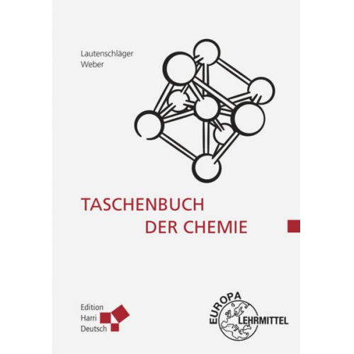 Karl-Heinz Lautenschläger & Wolfgang Weber - Taschenbuch der Chemie