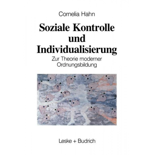 Kornelia Hahn - Soziale Kontrolle und Individualisierung