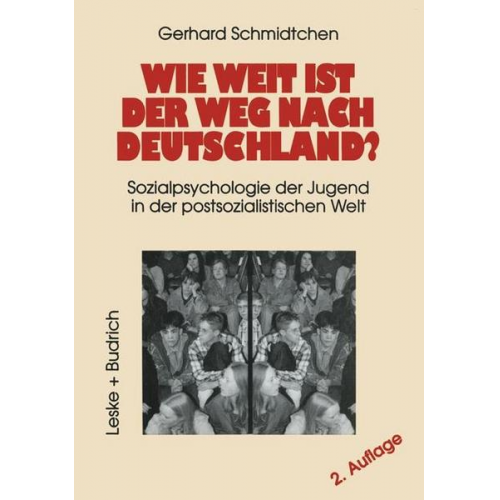 Gerhard Schmidtchen - Wie weit ist der Weg nach Deutschland?