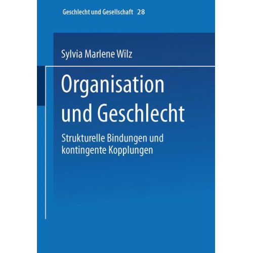 Sylvia M. Wilz - Organisation und Geschlecht