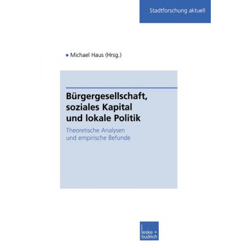 Michael Haus - Bürgergesellschaft, soziales Kapital und lokale Politik