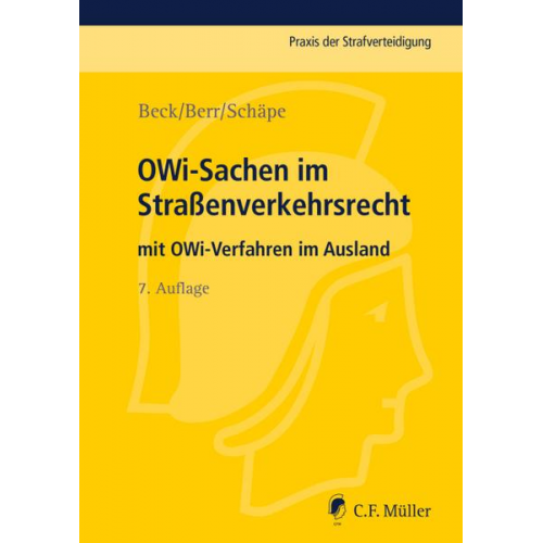 Wolf-Dieter Beck & Wolfgang Berr - OWi-Sachen im Straßenverkehrsrecht