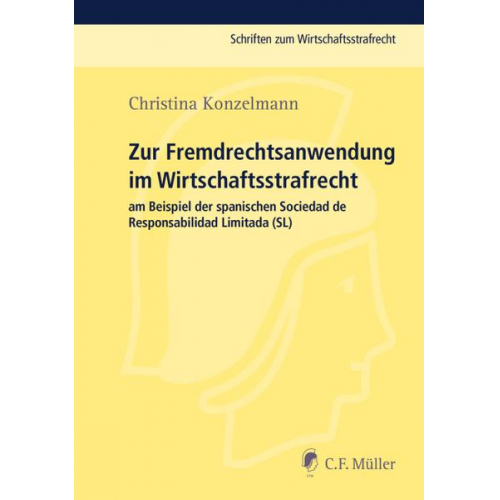 Christina Konzelmann - Zur Fremdrechtsanwendung im Wirtschaftsstrafrecht