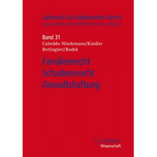 Giorgio Berlingieri & Paolo Cattaruzza Dorigo & Gregor Christandl & Maria Giovanna Cubeddu Wiedemann & Mario Urbiks - Familienrecht - Schadensrecht - Anwaltshaftung