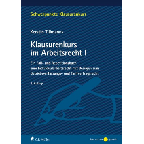 Kerstin Tillmanns - Klausurenkurs im Arbeitsrecht I