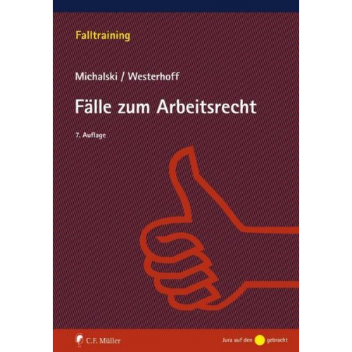 Lutz Michalski & Ralph Westerhoff - Übungen und Fälle zum Arbeitsrecht