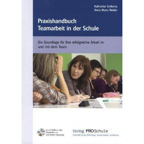 Katharina Schlamp & Anna Maria Neider - Praxishandbuch Teamarbeit in der Schule