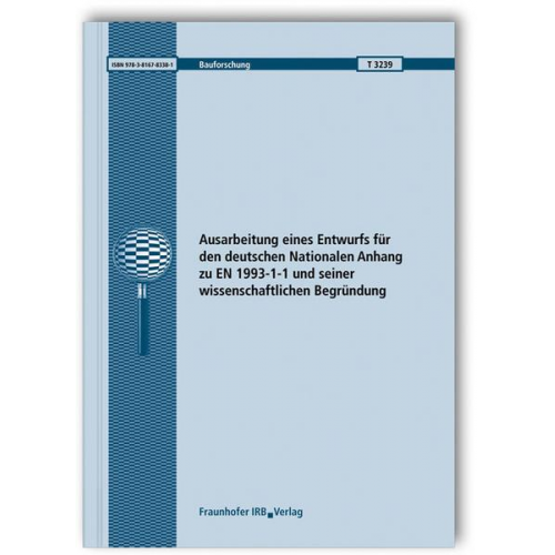 Gerhard Sedlacek - Ausarbeitung eines Entwurfs für den deutschen Nationalen Anhang zu EN 1993-1-1 und seiner wissenschaftlichen Begründung.