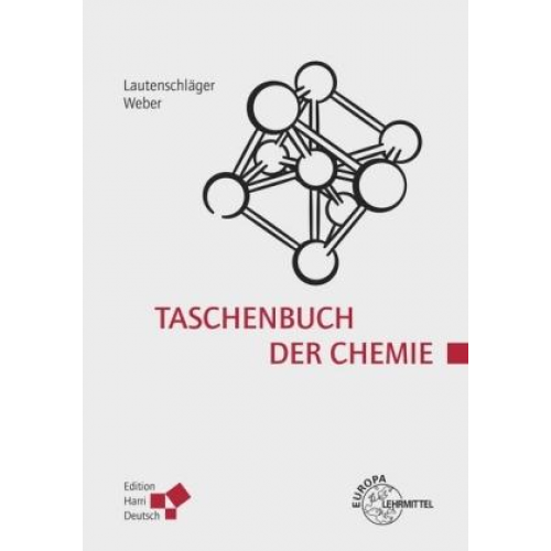 Andrea Wanninger & Werner Schröter & Karl-Heinz Lautenschläger - Taschenbuch der Chemie