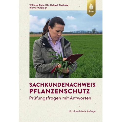 Wilhelm Klein & Helmut Tischner & Werner Grabler - Sachkundenachweis Pflanzenschutz