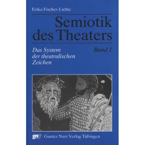 Erika Fischer-Lichte - Semiotik des Theaters