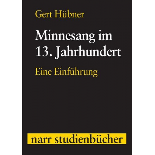 Gert Hübner - Minnesang im 13. Jahrhundert