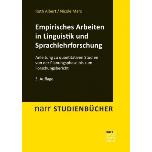 Ruth Albert & Nicole Marx - Empirisches Arbeiten in Linguistik und Sprachlehrforschung