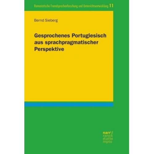 Bernd Sieberg - Gesprochenes Portugiesisch aus sprachpragmatischer Perspektive