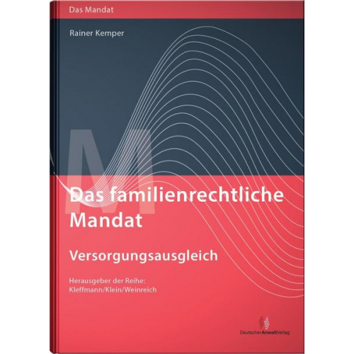 Rainer Kemper - Das familienrechtliche Mandat - Versorgungsausgleich