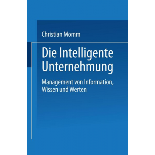 Christian Momm - Die Intelligente Unternehmung